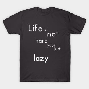 Life Lazy T-Shirt